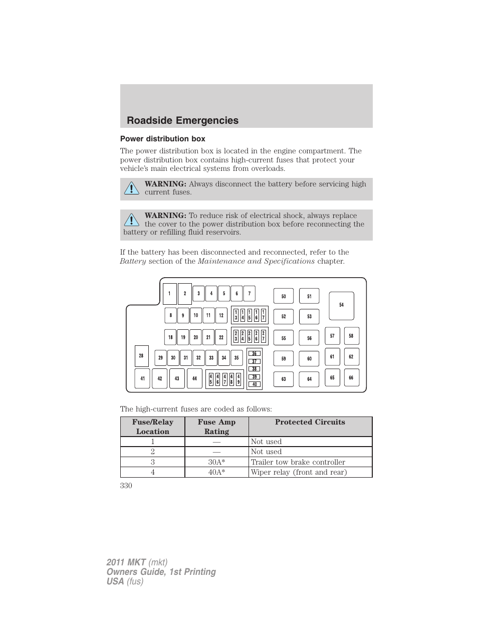 Power distribution box, Roadside emergencies | Lincoln 2011 MKT User Manual | Page 330 / 454