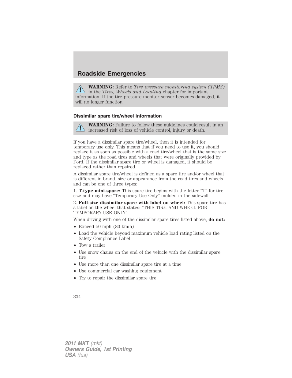 Dissimilar spare tire/wheel information, Roadside emergencies | Lincoln 2011 MKT User Manual | Page 334 / 454