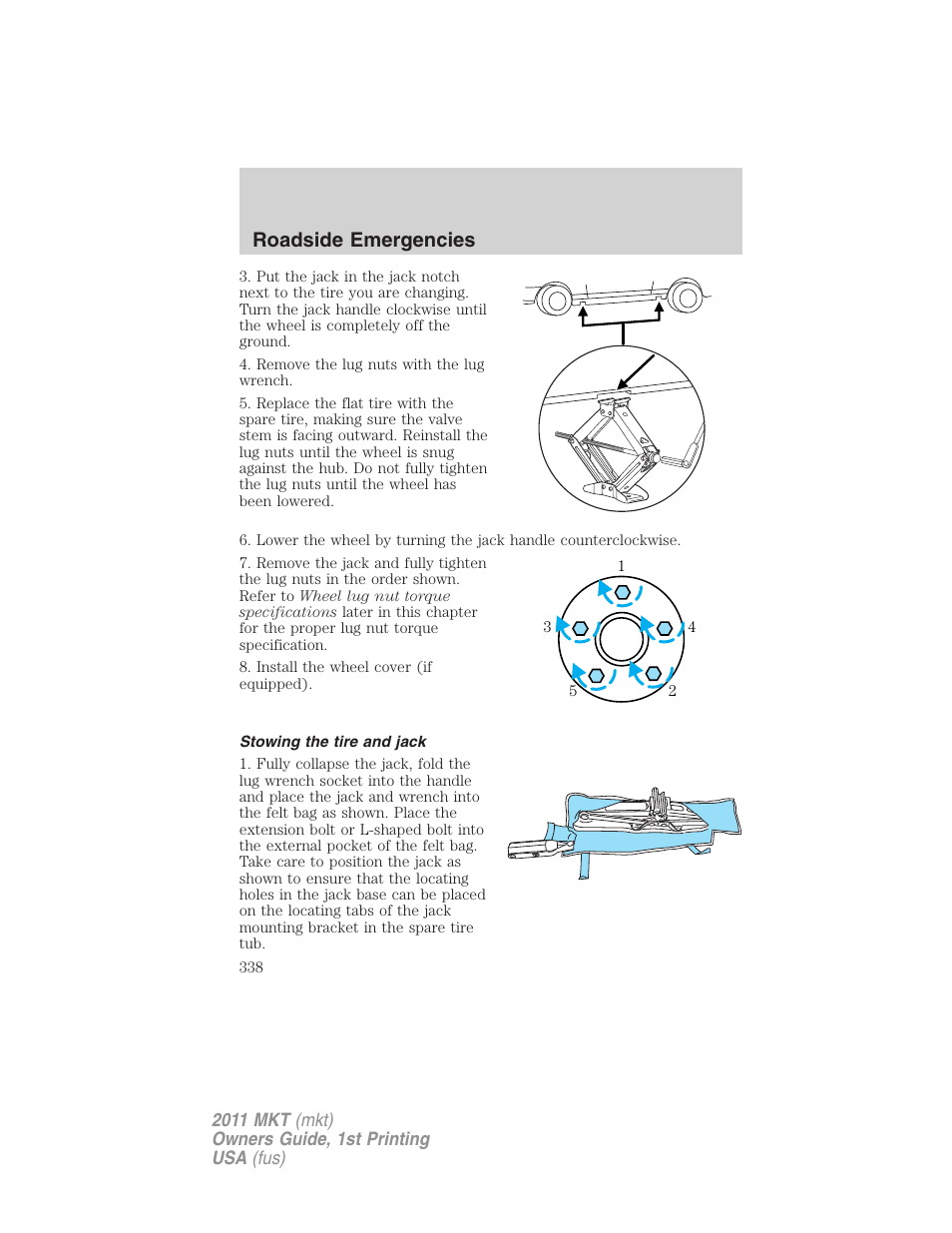 Stowing the tire and jack, Roadside emergencies | Lincoln 2011 MKT User Manual | Page 338 / 454