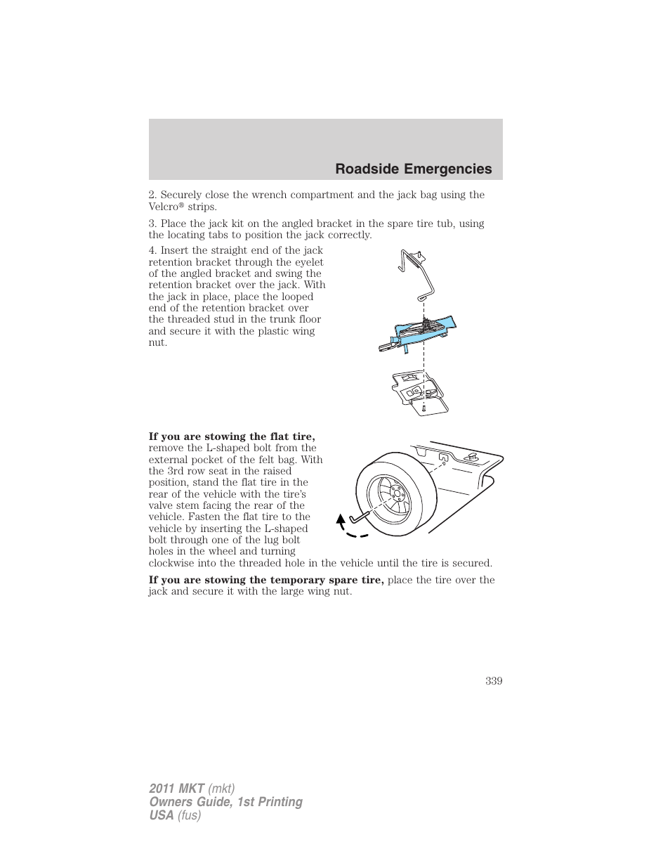 Roadside emergencies | Lincoln 2011 MKT User Manual | Page 339 / 454