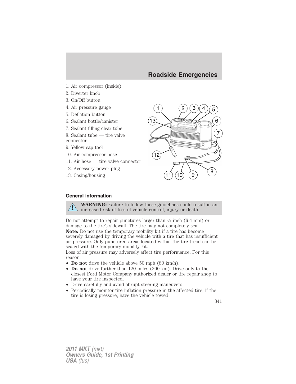 General information, Roadside emergencies | Lincoln 2011 MKT User Manual | Page 341 / 454