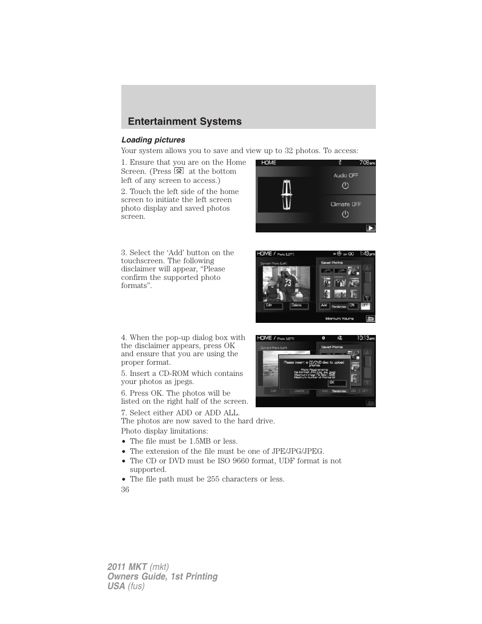 Loading pictures, Entertainment systems | Lincoln 2011 MKT User Manual | Page 36 / 454