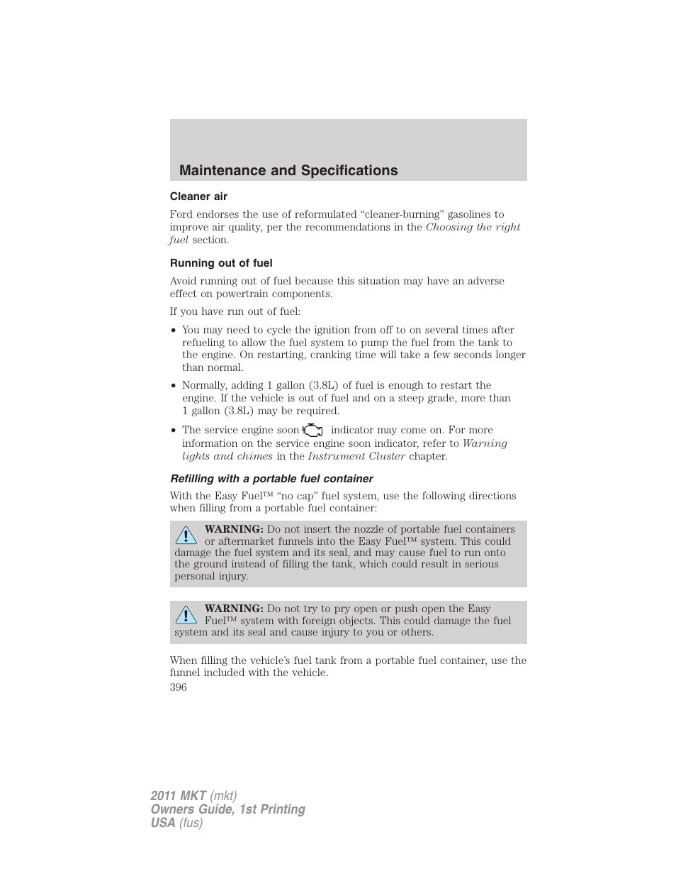 Cleaner air, Running out of fuel, Refilling with a portable fuel container | Maintenance and specifications | Lincoln 2011 MKT User Manual | Page 396 / 454