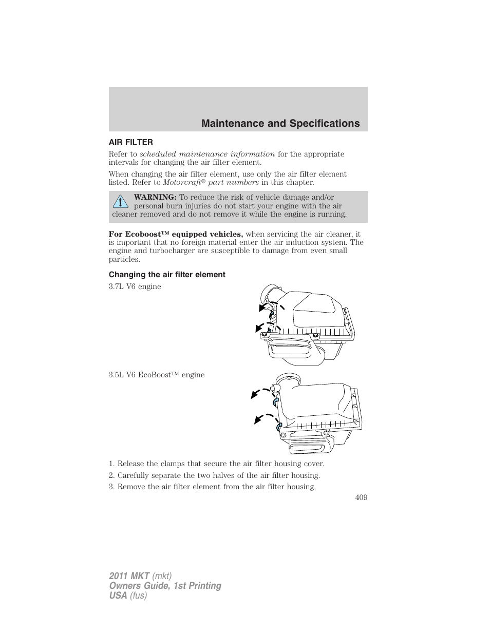 Air filter, Changing the air filter element, Air filter(s) | Maintenance and specifications | Lincoln 2011 MKT User Manual | Page 409 / 454