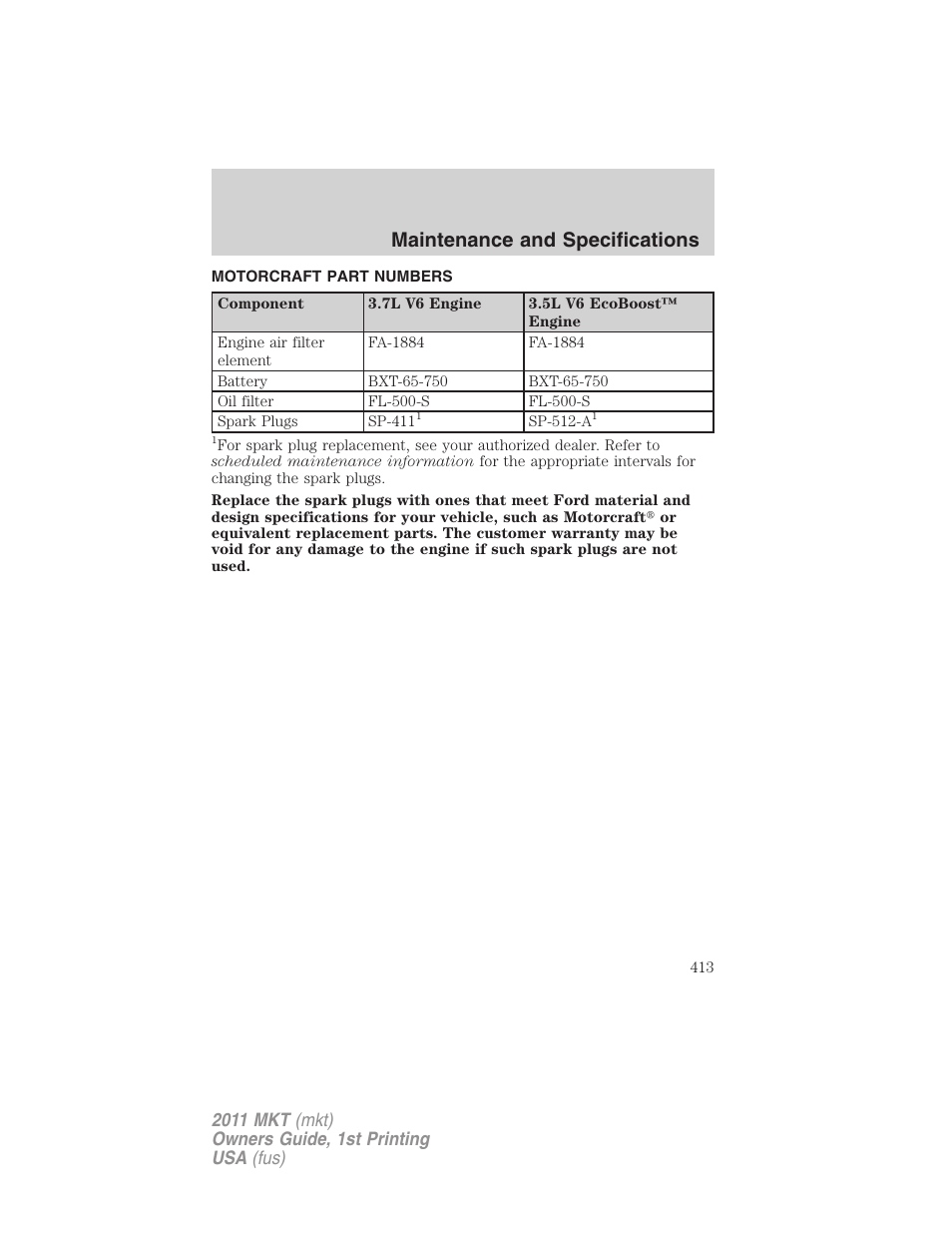 Motorcraft part numbers, Part numbers, Maintenance and specifications | Lincoln 2011 MKT User Manual | Page 413 / 454