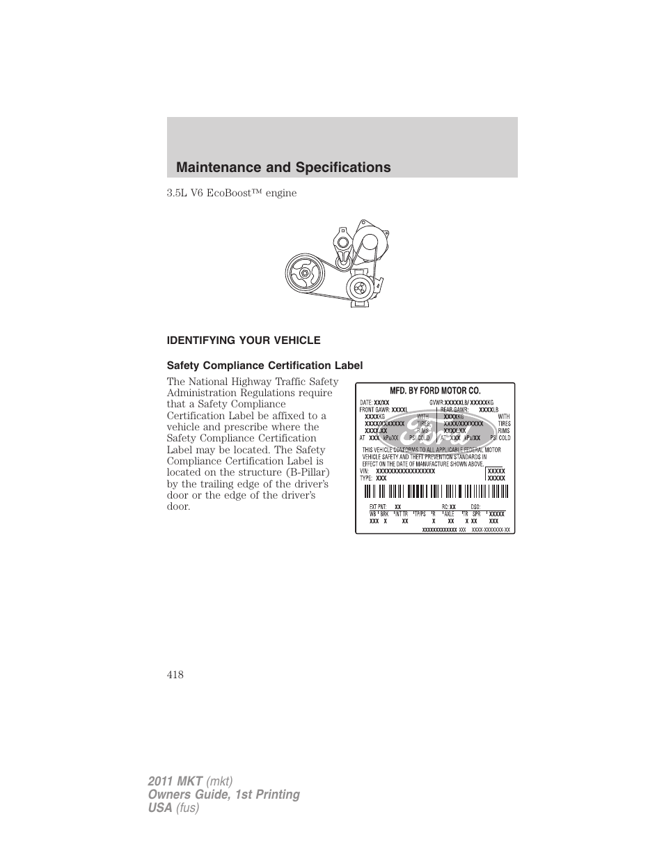 Identifying your vehicle, Safety compliance certification label, Maintenance and specifications | Lincoln 2011 MKT User Manual | Page 418 / 454