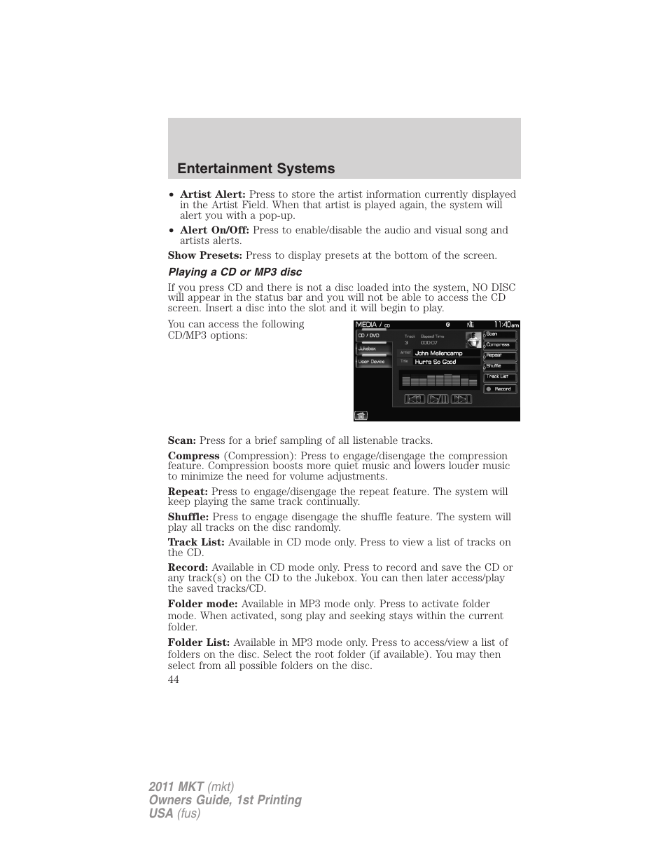 Playing a cd or mp3 disc, Entertainment systems | Lincoln 2011 MKT User Manual | Page 44 / 454