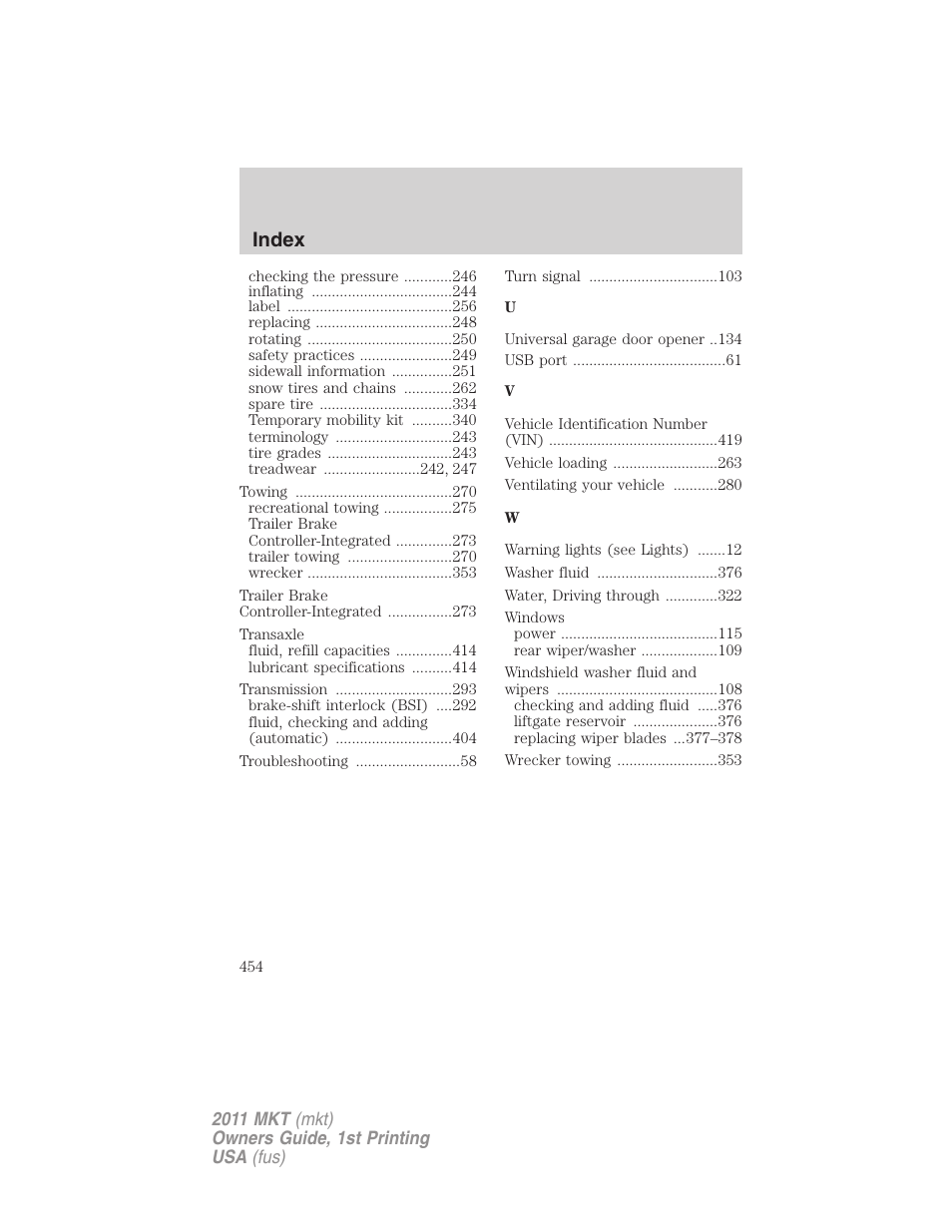 Index | Lincoln 2011 MKT User Manual | Page 454 / 454