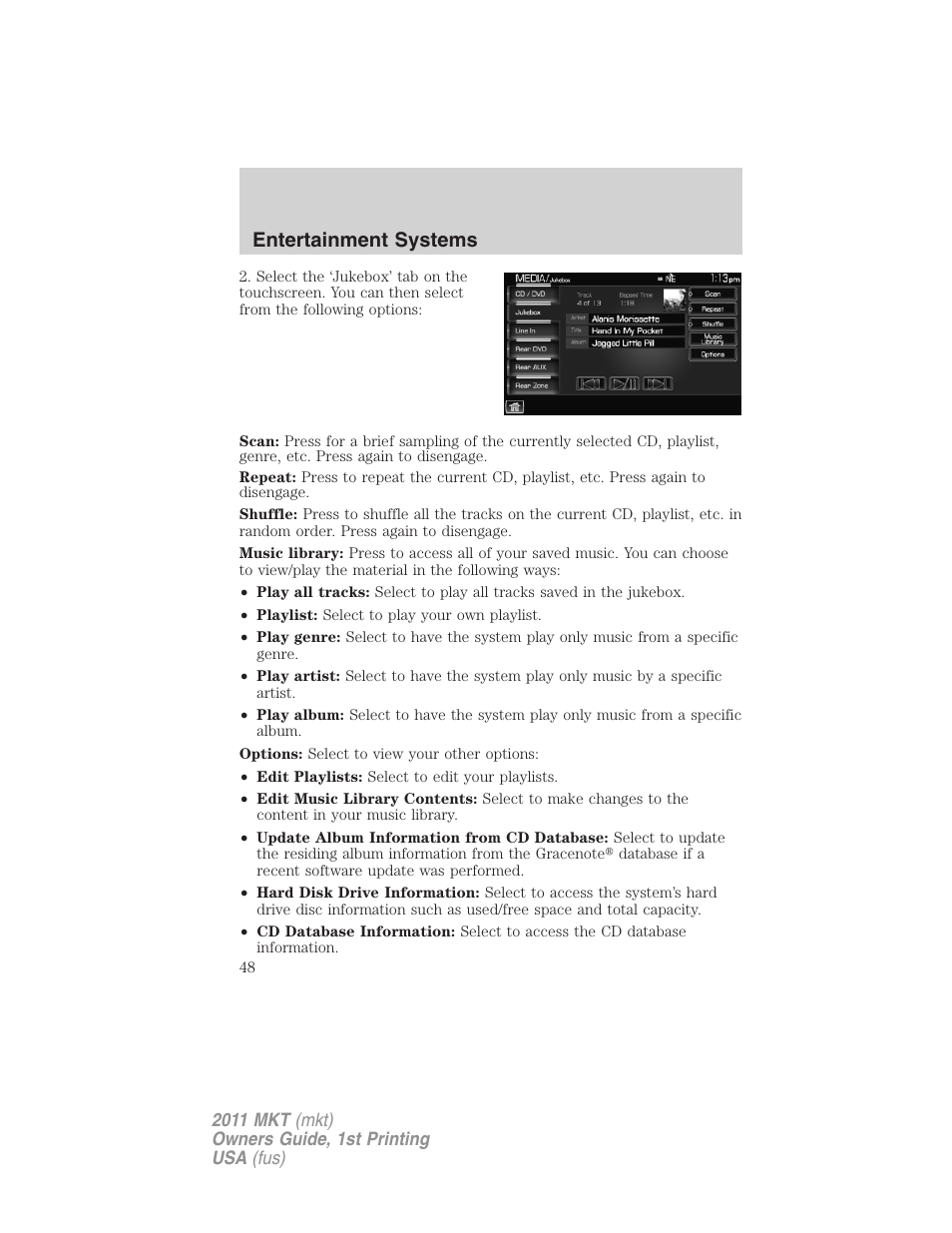 Entertainment systems | Lincoln 2011 MKT User Manual | Page 48 / 454