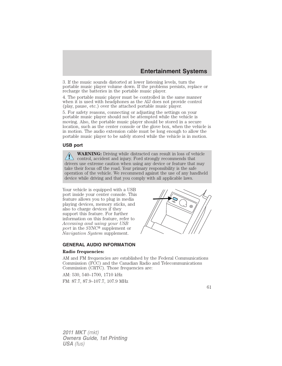 Usb port, General audio information, Entertainment systems | Lincoln 2011 MKT User Manual | Page 61 / 454