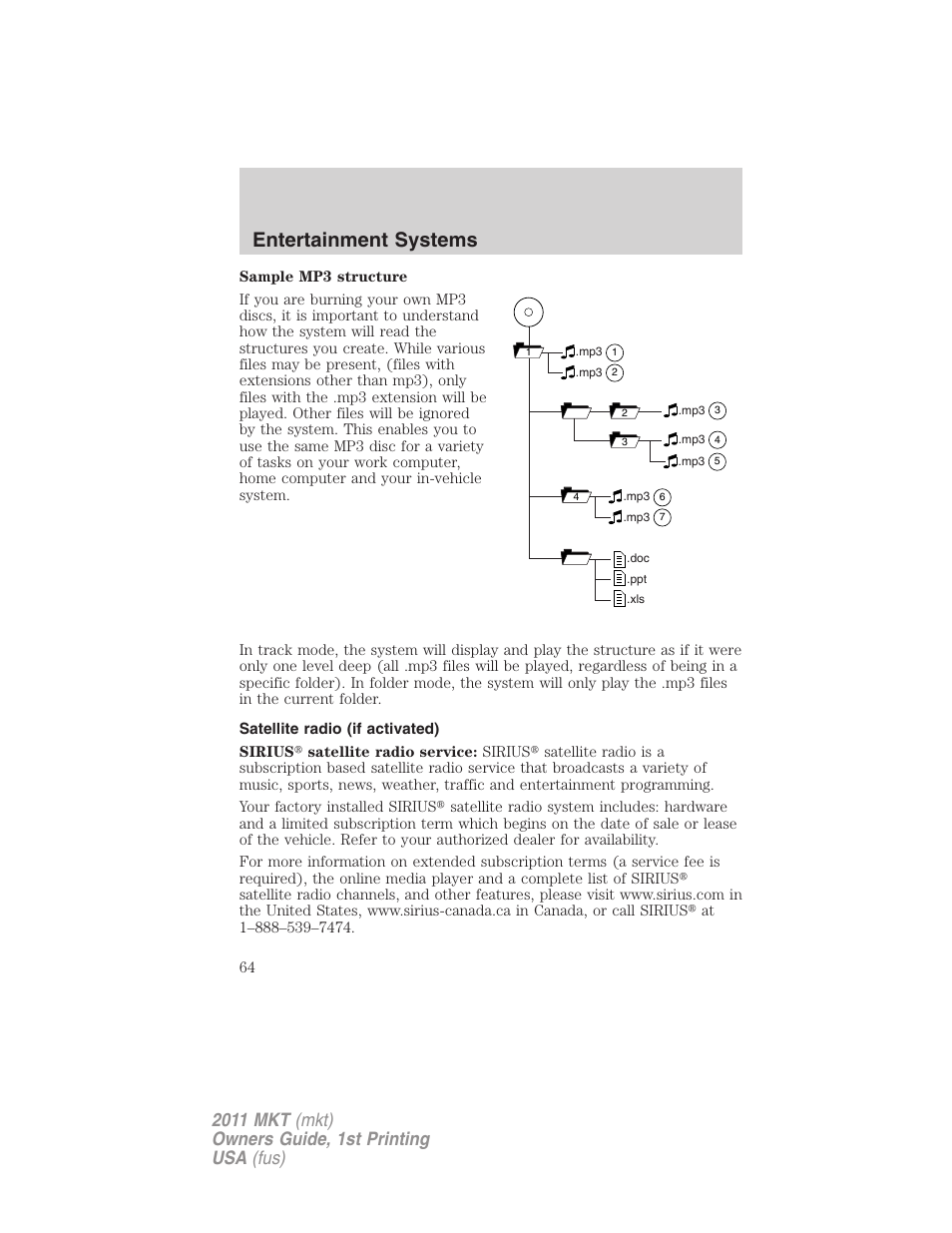 Satellite radio (if activated), Satellite radio, Entertainment systems | Lincoln 2011 MKT User Manual | Page 64 / 454