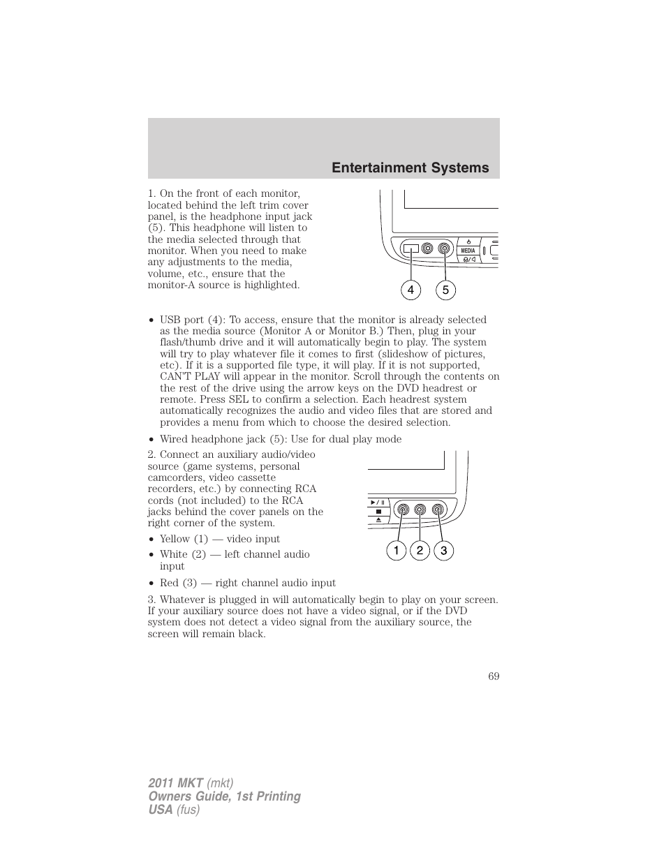 Entertainment systems | Lincoln 2011 MKT User Manual | Page 69 / 454