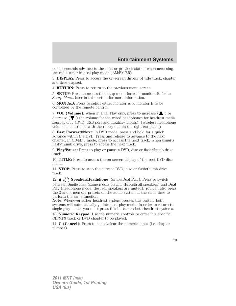 Entertainment systems | Lincoln 2011 MKT User Manual | Page 73 / 454