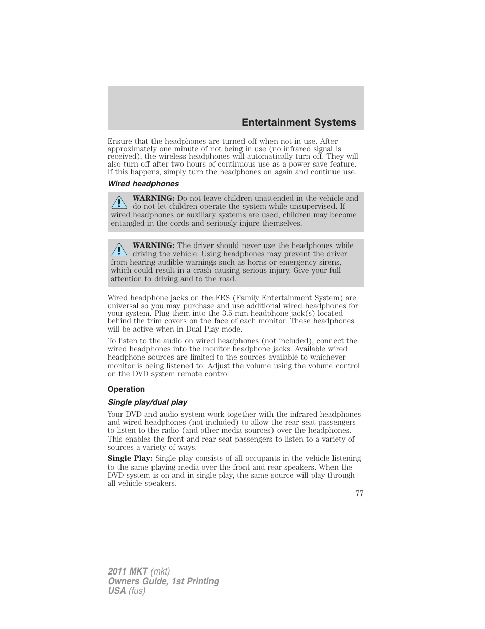 Wired headphones, Operation, Single play/dual play | Entertainment systems | Lincoln 2011 MKT User Manual | Page 77 / 454