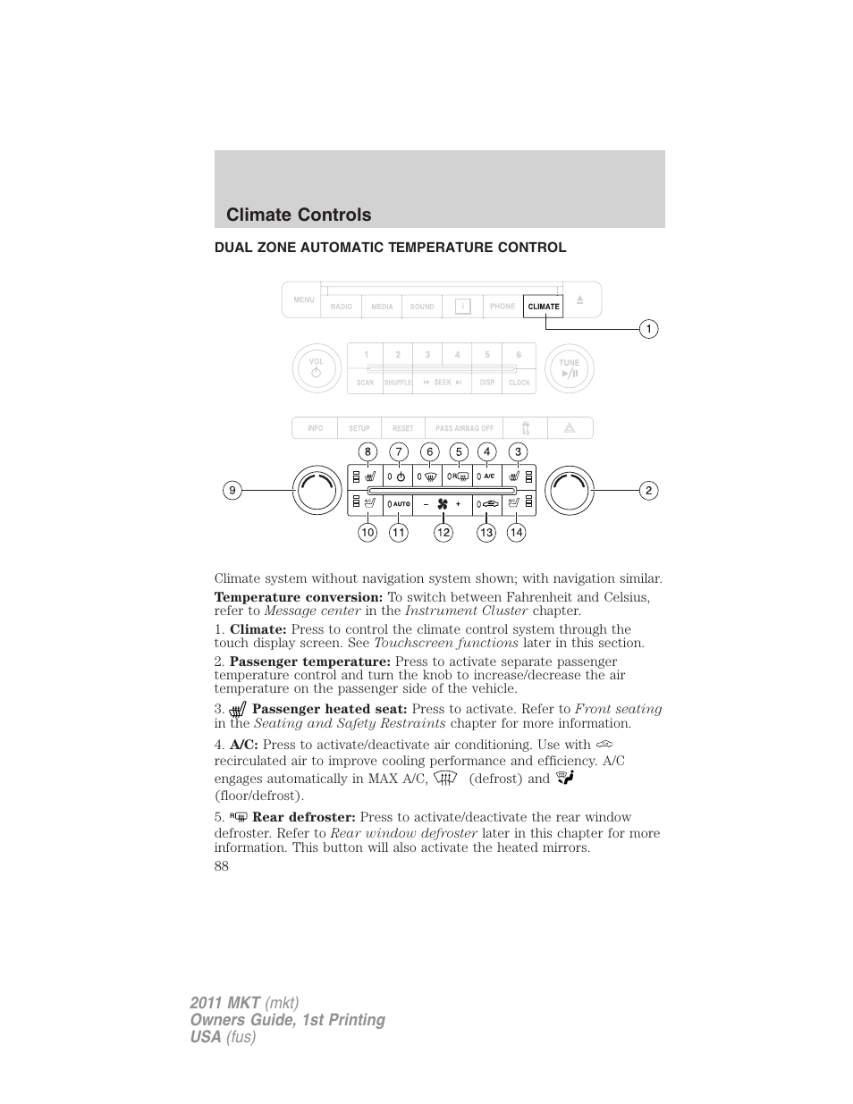 Climate controls, Dual zone automatic temperature control, Navigation system based climate control | Lincoln 2011 MKT User Manual | Page 88 / 454