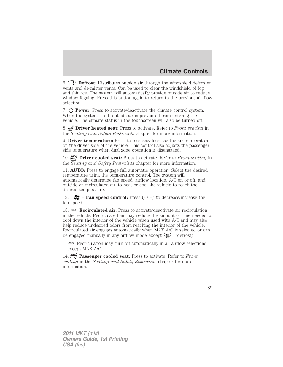 Climate controls | Lincoln 2011 MKT User Manual | Page 89 / 454