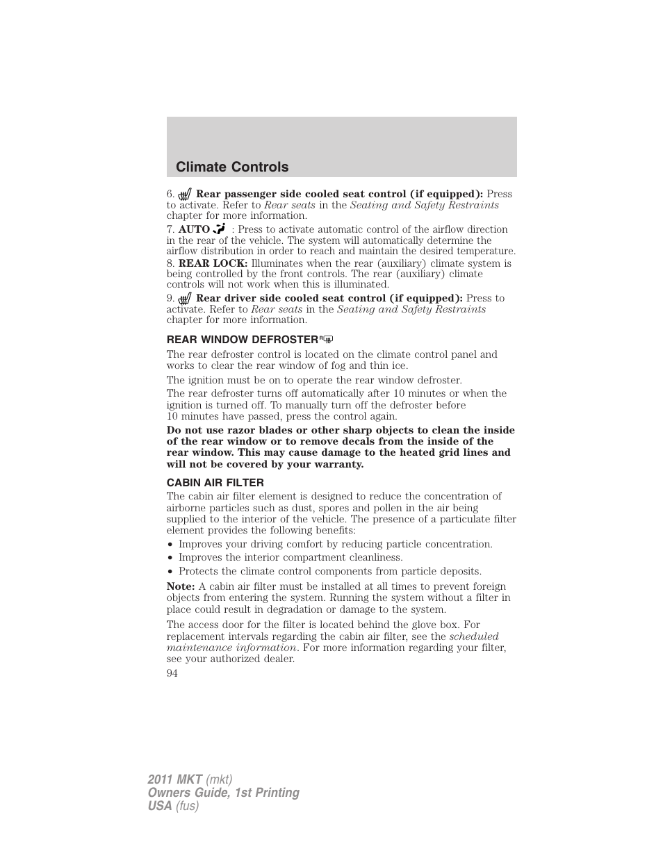 Rear window defroster, Cabin air filter, Climate controls | Lincoln 2011 MKT User Manual | Page 94 / 454