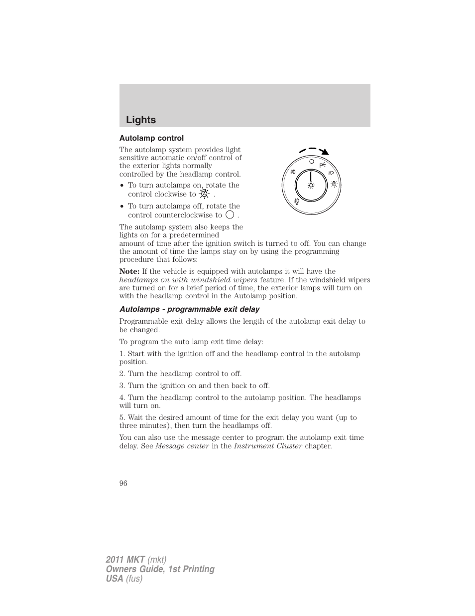 Autolamp control, Autolamps - programmable exit delay, Lights | Lincoln 2011 MKT User Manual | Page 96 / 454