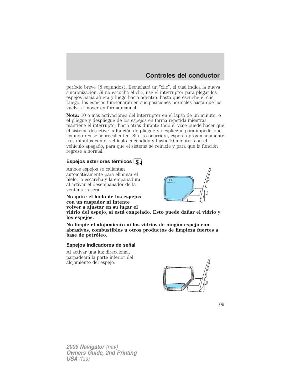 Espejos exteriores térmicos, Espejos indicadores de señal, Controles del conductor | Lincoln 2009 Navigator User Manual | Page 109 / 801