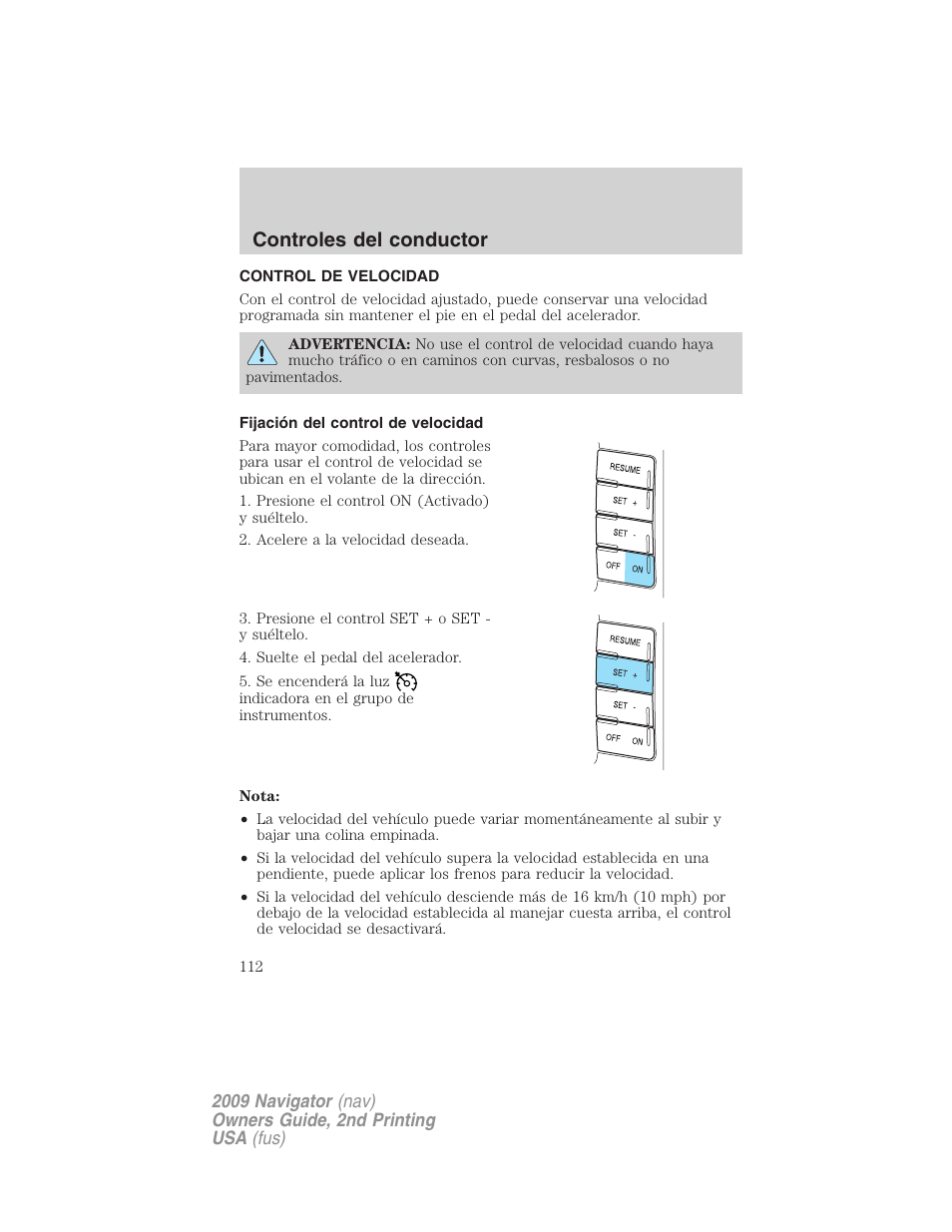 Control de velocidad, Fijación del control de velocidad, Controles del conductor | Lincoln 2009 Navigator User Manual | Page 112 / 801