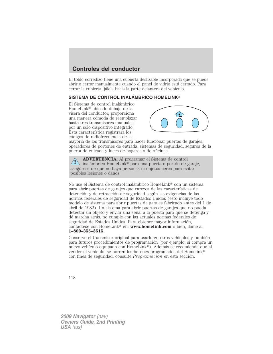 Sistema de control inalámbrico homelink, Controles del conductor | Lincoln 2009 Navigator User Manual | Page 118 / 801