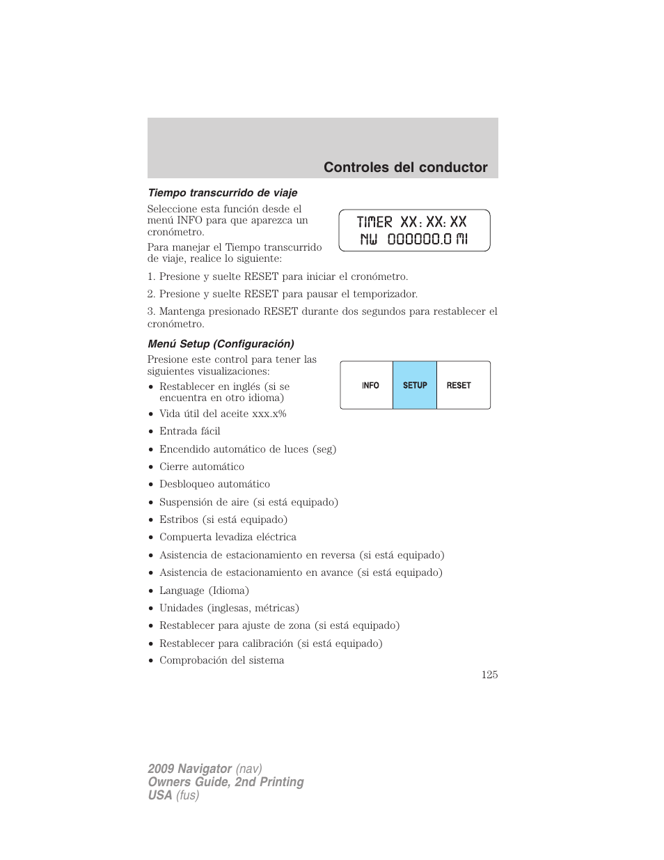 Tiempo transcurrido de viaje, Menú setup (configuración), Controles del conductor | Lincoln 2009 Navigator User Manual | Page 125 / 801