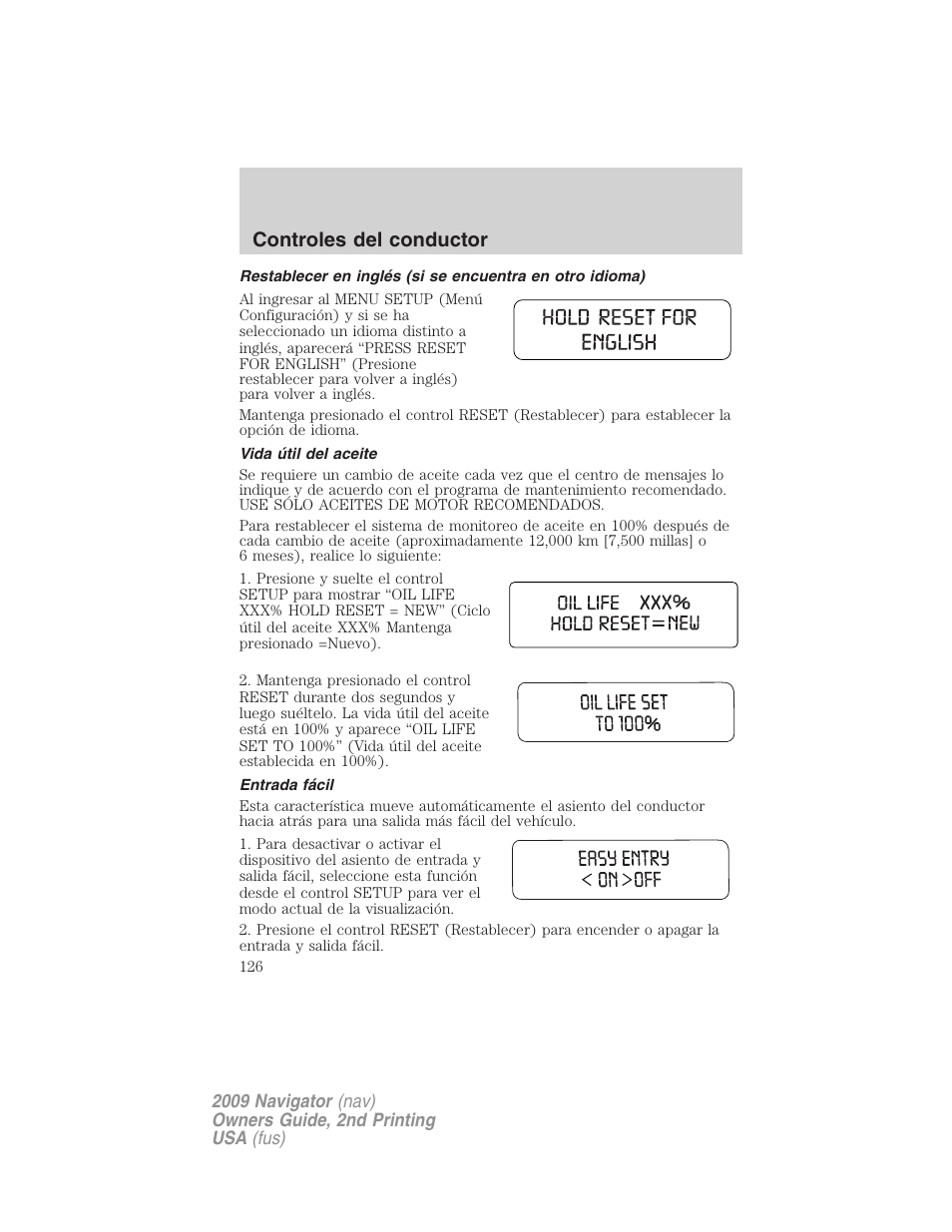 Vida útil del aceite, Entrada fácil, Controles del conductor | Lincoln 2009 Navigator User Manual | Page 126 / 801