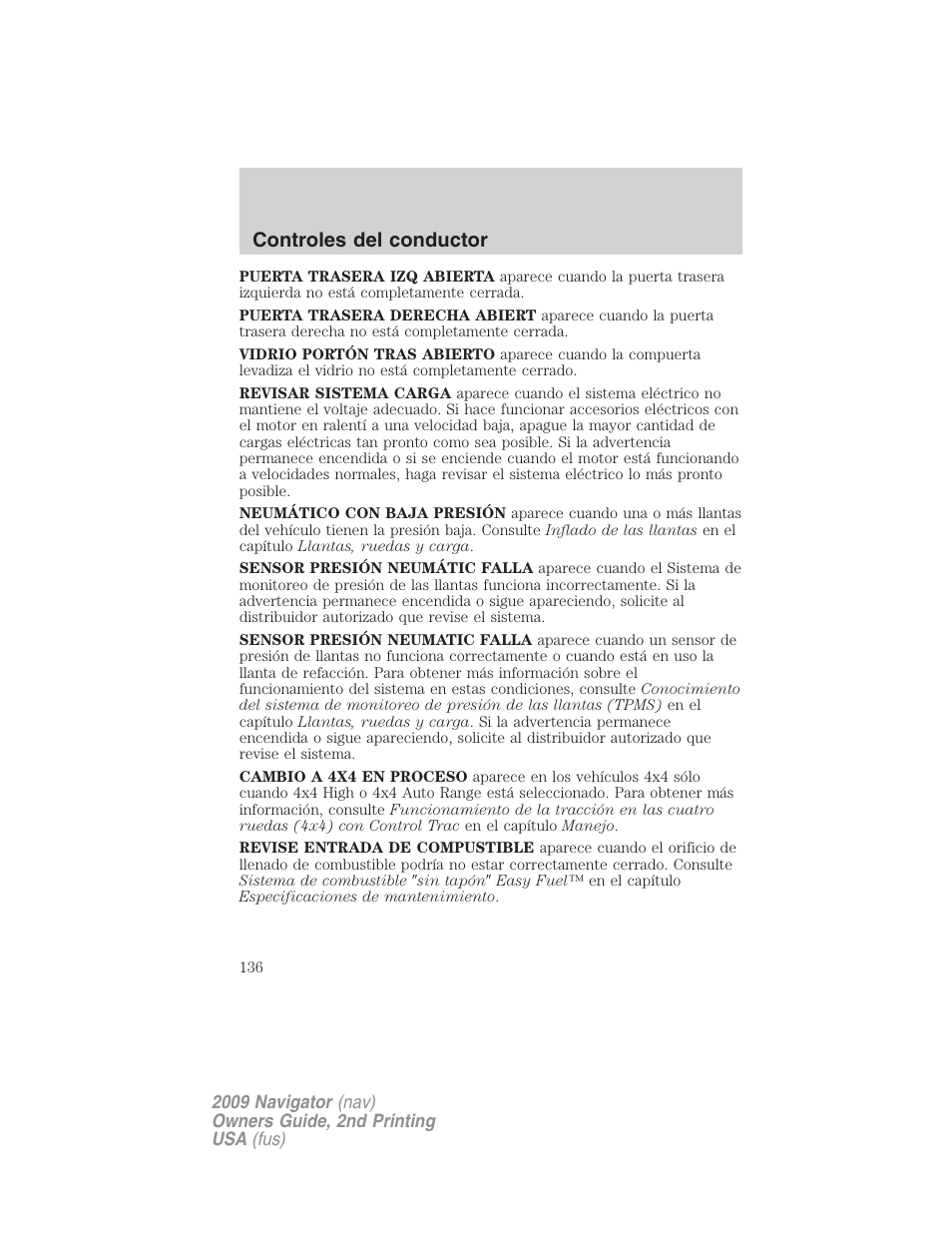 Controles del conductor | Lincoln 2009 Navigator User Manual | Page 136 / 801