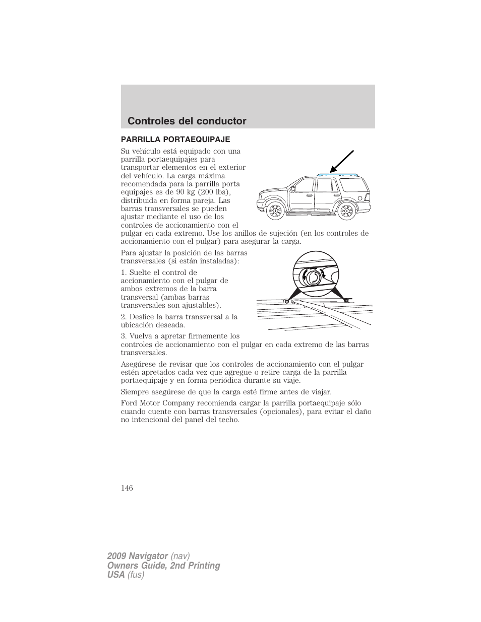 Parrilla portaequipaje, Controles del conductor | Lincoln 2009 Navigator User Manual | Page 146 / 801