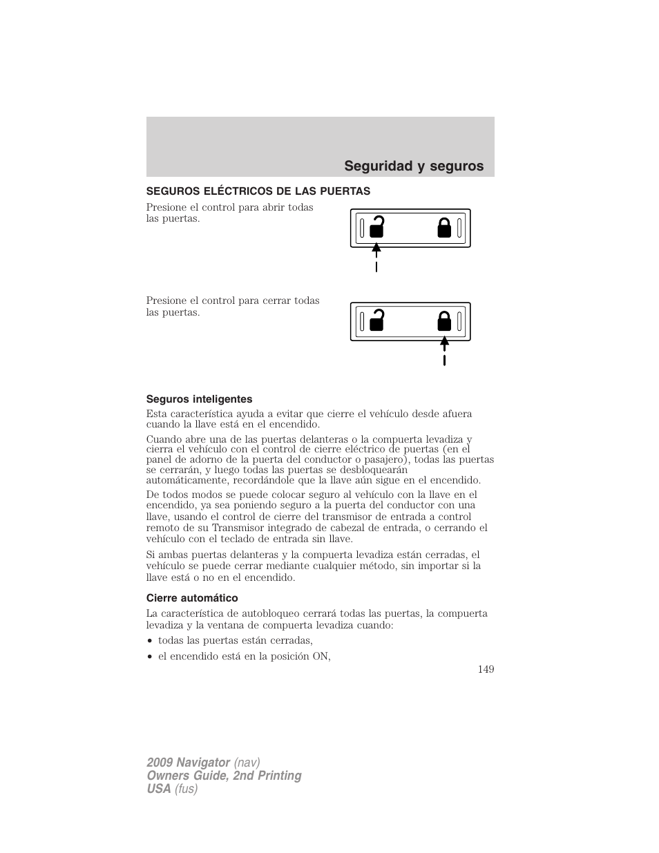 Seguros eléctricos de las puertas, Seguros inteligentes, Cierre automático | Seguros, Seguridad y seguros | Lincoln 2009 Navigator User Manual | Page 149 / 801