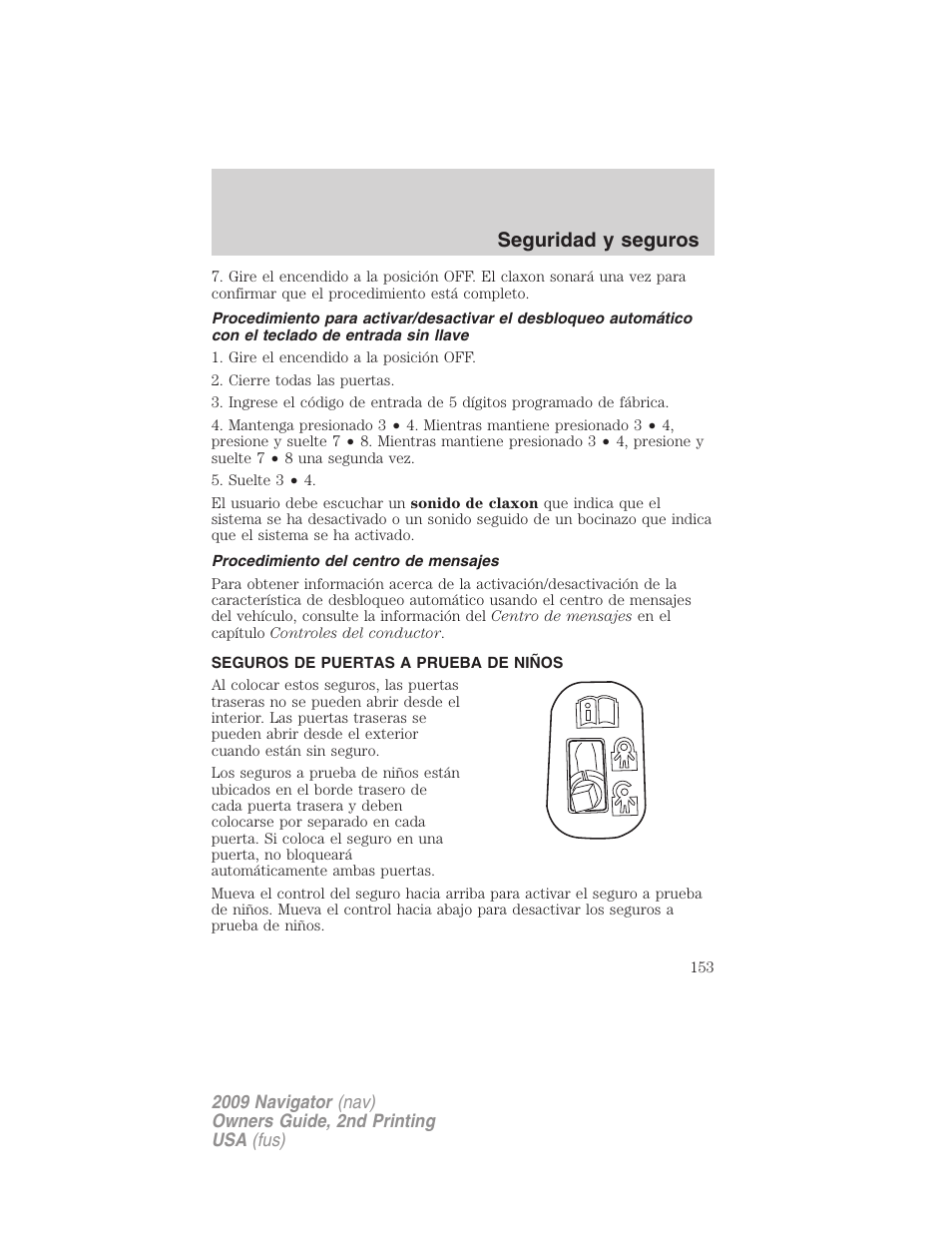 Procedimiento del centro de mensajes, Seguros de puertas a prueba de niños, Seguridad y seguros | Lincoln 2009 Navigator User Manual | Page 153 / 801