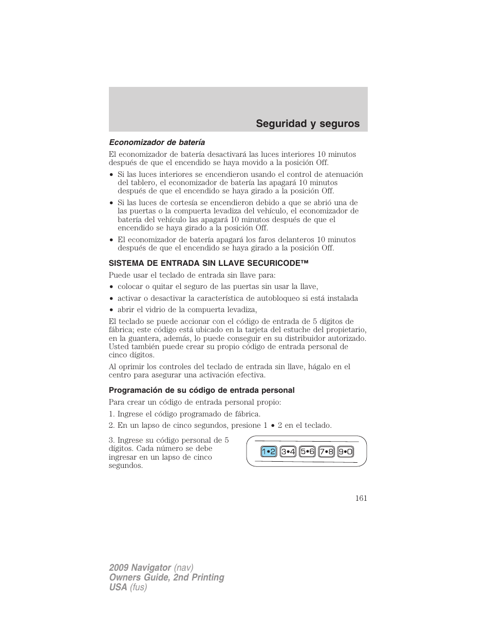 Economizador de batería, Sistema de entrada sin llave securicode, Programación de su código de entrada personal | Seguridad y seguros | Lincoln 2009 Navigator User Manual | Page 161 / 801