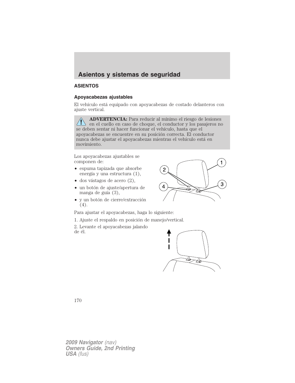 Asientos y sistemas de seguridad, Asientos, Apoyacabezas ajustables | Lincoln 2009 Navigator User Manual | Page 170 / 801