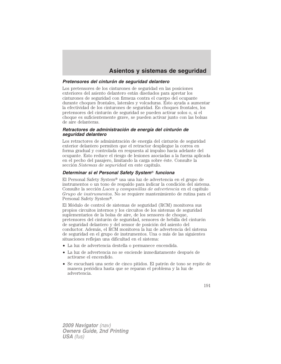 Pretensores del cinturón de seguridad delantero, Determinar si el personal safety system funciona, Asientos y sistemas de seguridad | Lincoln 2009 Navigator User Manual | Page 191 / 801