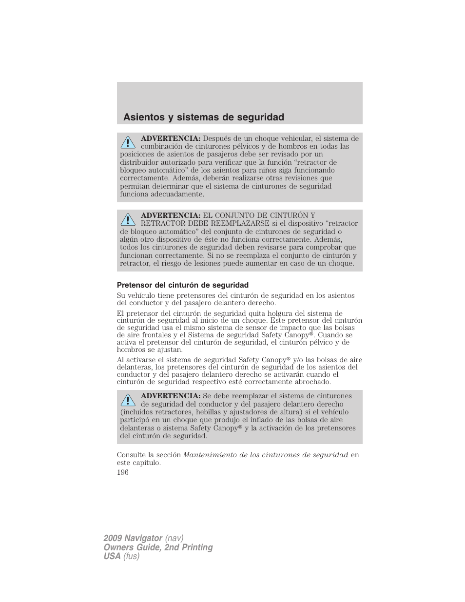 Pretensor del cinturón de seguridad, Asientos y sistemas de seguridad | Lincoln 2009 Navigator User Manual | Page 196 / 801