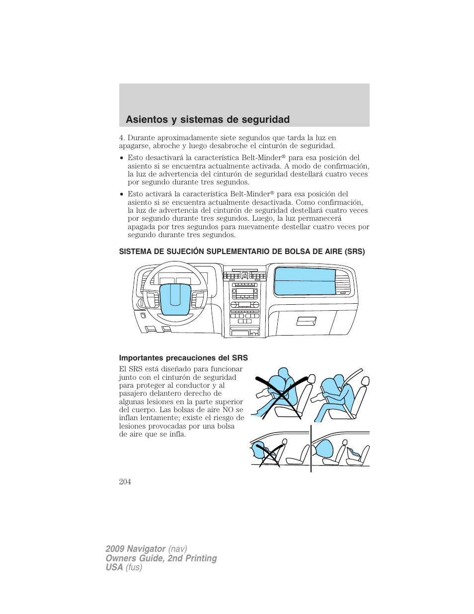 Importantes precauciones del srs, Bolsas de aire, Asientos y sistemas de seguridad | Lincoln 2009 Navigator User Manual | Page 204 / 801