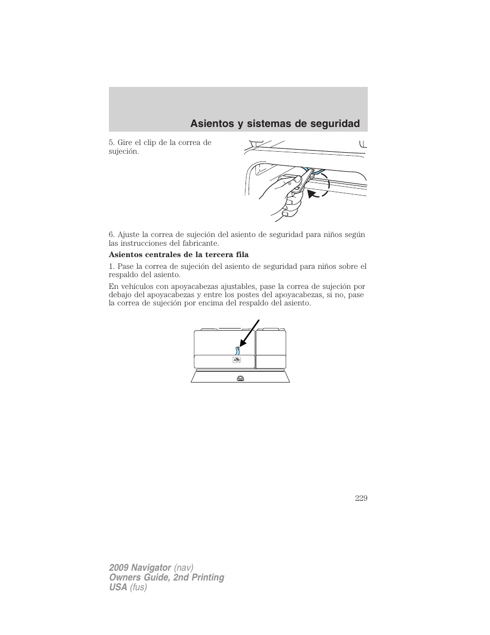 Asientos y sistemas de seguridad | Lincoln 2009 Navigator User Manual | Page 229 / 801