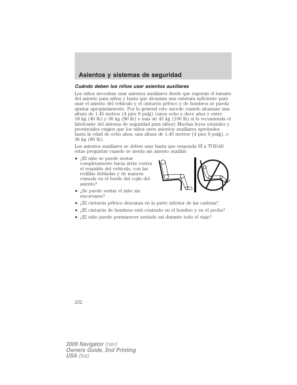Cuándo deben los niños usar asientos auxiliares, Asientos y sistemas de seguridad | Lincoln 2009 Navigator User Manual | Page 232 / 801