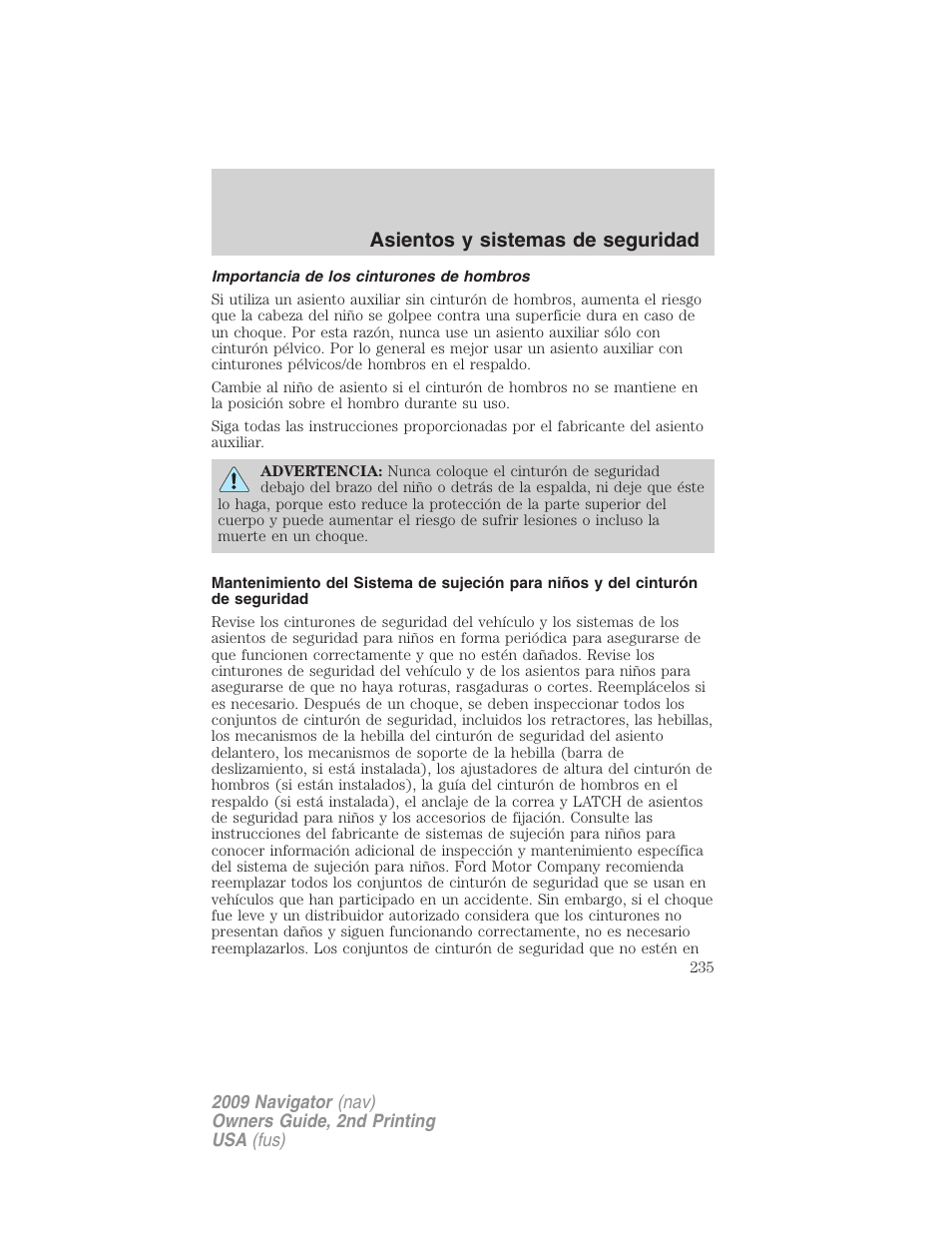 Importancia de los cinturones de hombros, Asientos y sistemas de seguridad | Lincoln 2009 Navigator User Manual | Page 235 / 801