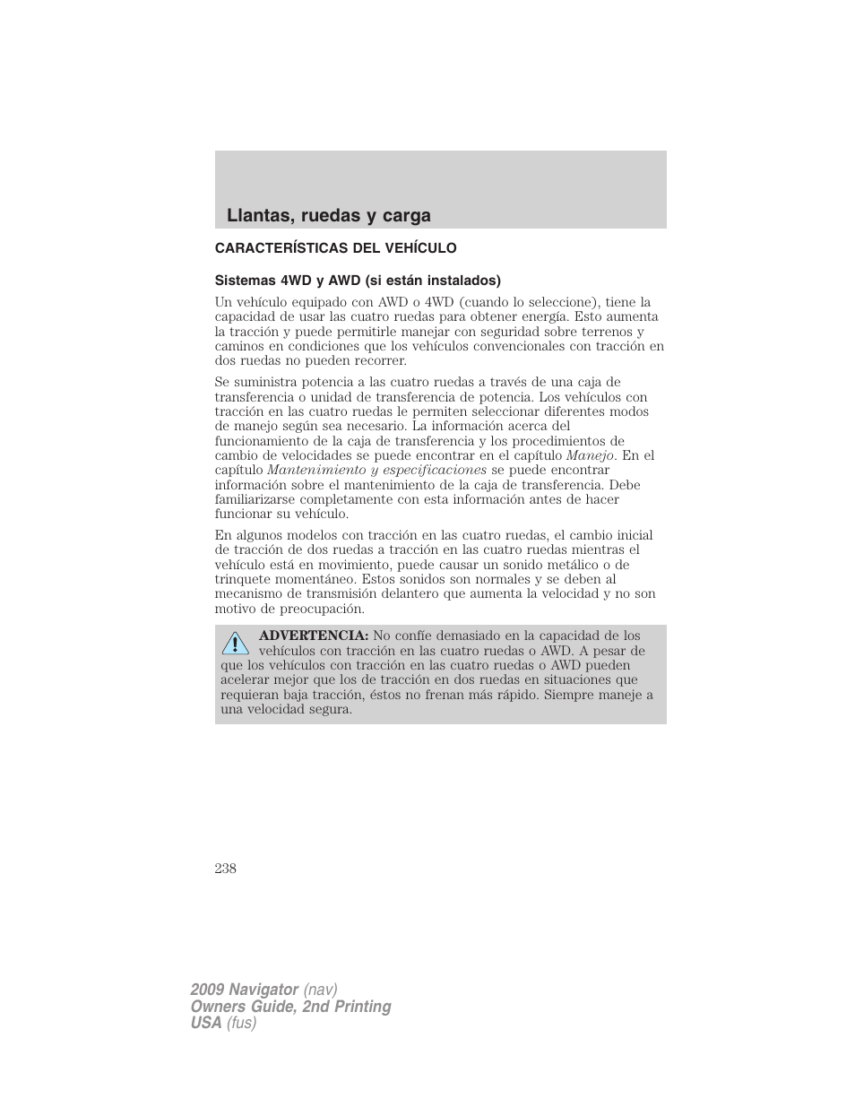 Características del vehículo, Sistemas 4wd y awd (si están instalados), Llantas, ruedas y carga | Lincoln 2009 Navigator User Manual | Page 238 / 801