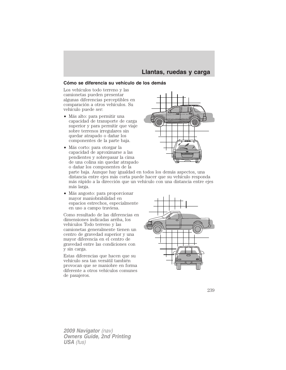 Cómo se diferencia su vehículo de los demás, Llantas, ruedas y carga | Lincoln 2009 Navigator User Manual | Page 239 / 801