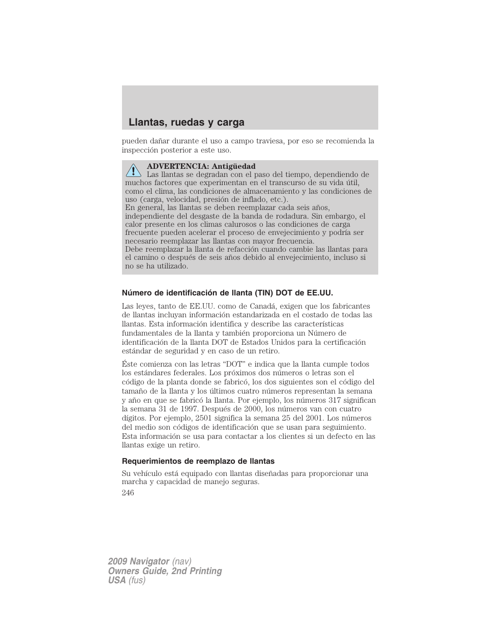 Requerimientos de reemplazo de llantas, Llantas, ruedas y carga | Lincoln 2009 Navigator User Manual | Page 246 / 801