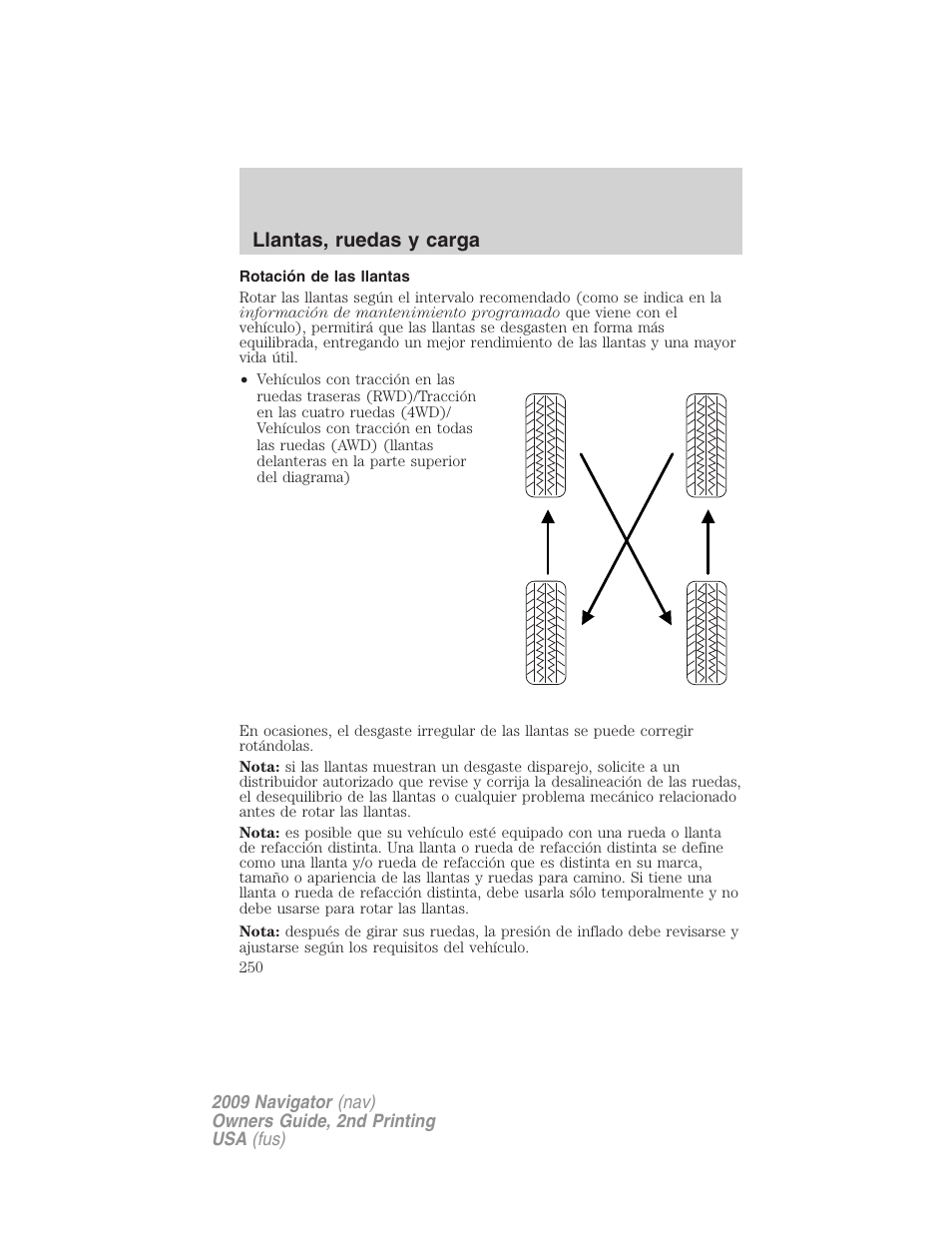 Rotación de las llantas, Llantas, ruedas y carga | Lincoln 2009 Navigator User Manual | Page 250 / 801