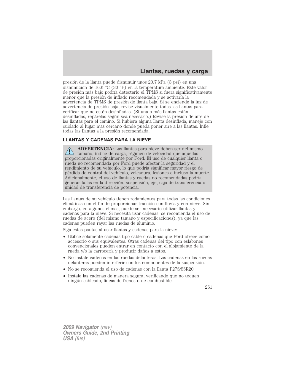 Llantas y cadenas para la nieve, Llantas, ruedas y carga | Lincoln 2009 Navigator User Manual | Page 261 / 801