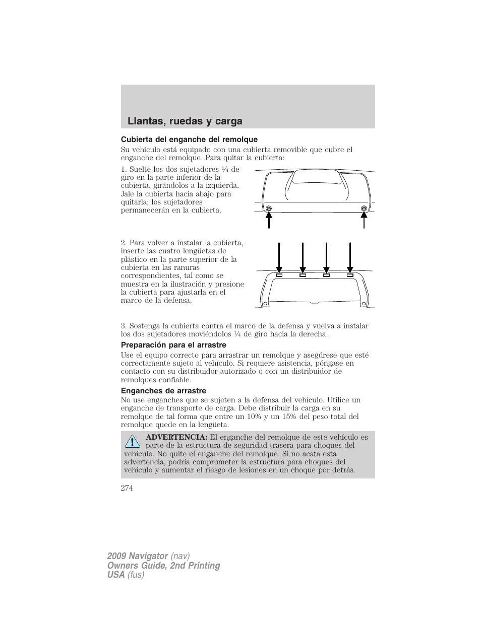 Cubierta del enganche del remolque, Preparación para el arrastre, Enganches de arrastre | Llantas, ruedas y carga | Lincoln 2009 Navigator User Manual | Page 274 / 801