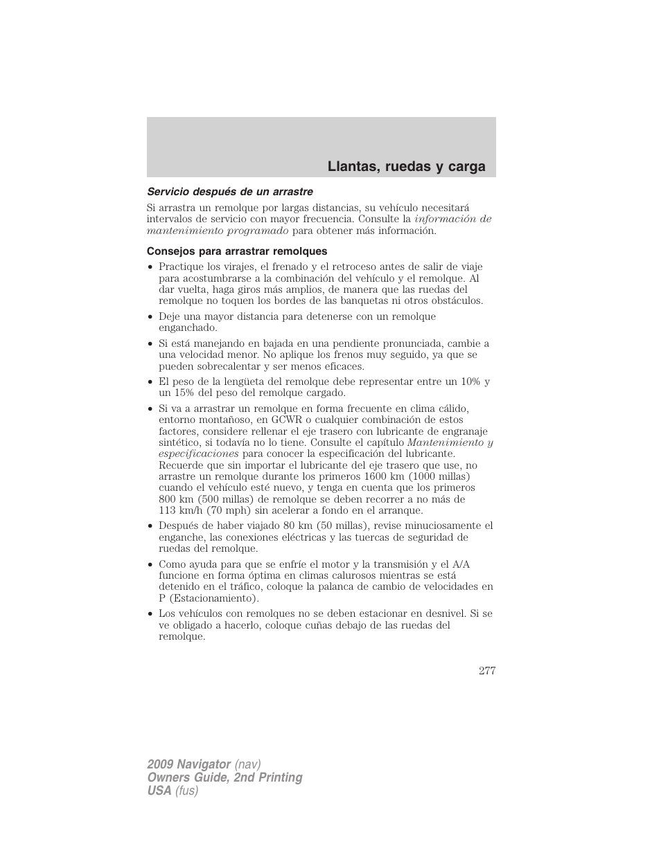 Servicio después de un arrastre, Consejos para arrastrar remolques, Llantas, ruedas y carga | Lincoln 2009 Navigator User Manual | Page 277 / 801