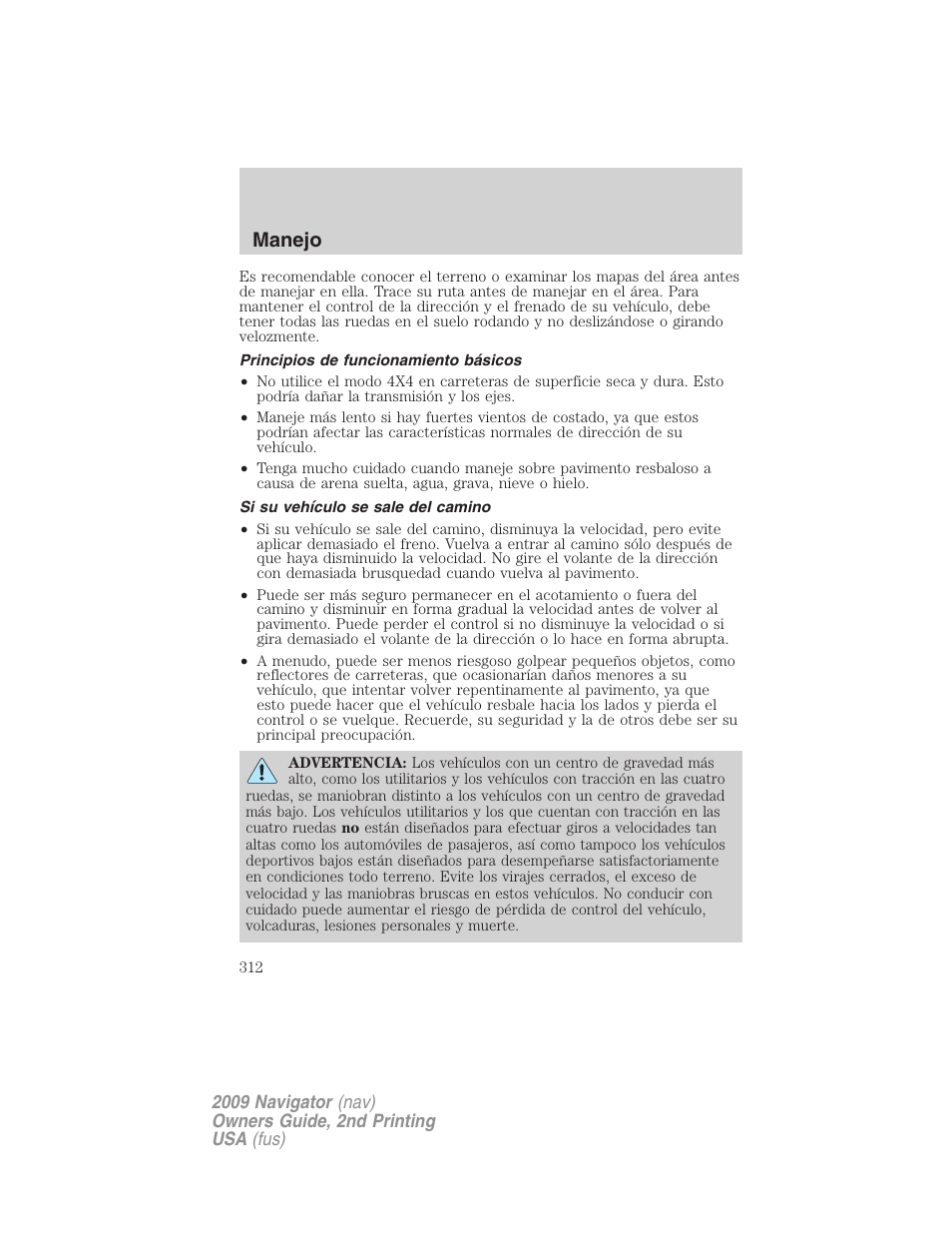 Principios de funcionamiento básicos, Si su vehículo se sale del camino, Manejo | Lincoln 2009 Navigator User Manual | Page 312 / 801