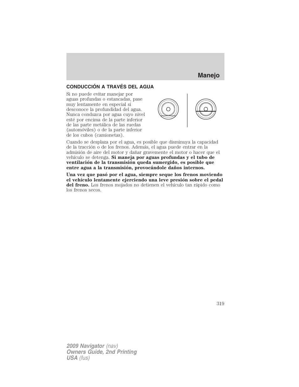 Conducción a través del agua, Manejo | Lincoln 2009 Navigator User Manual | Page 319 / 801