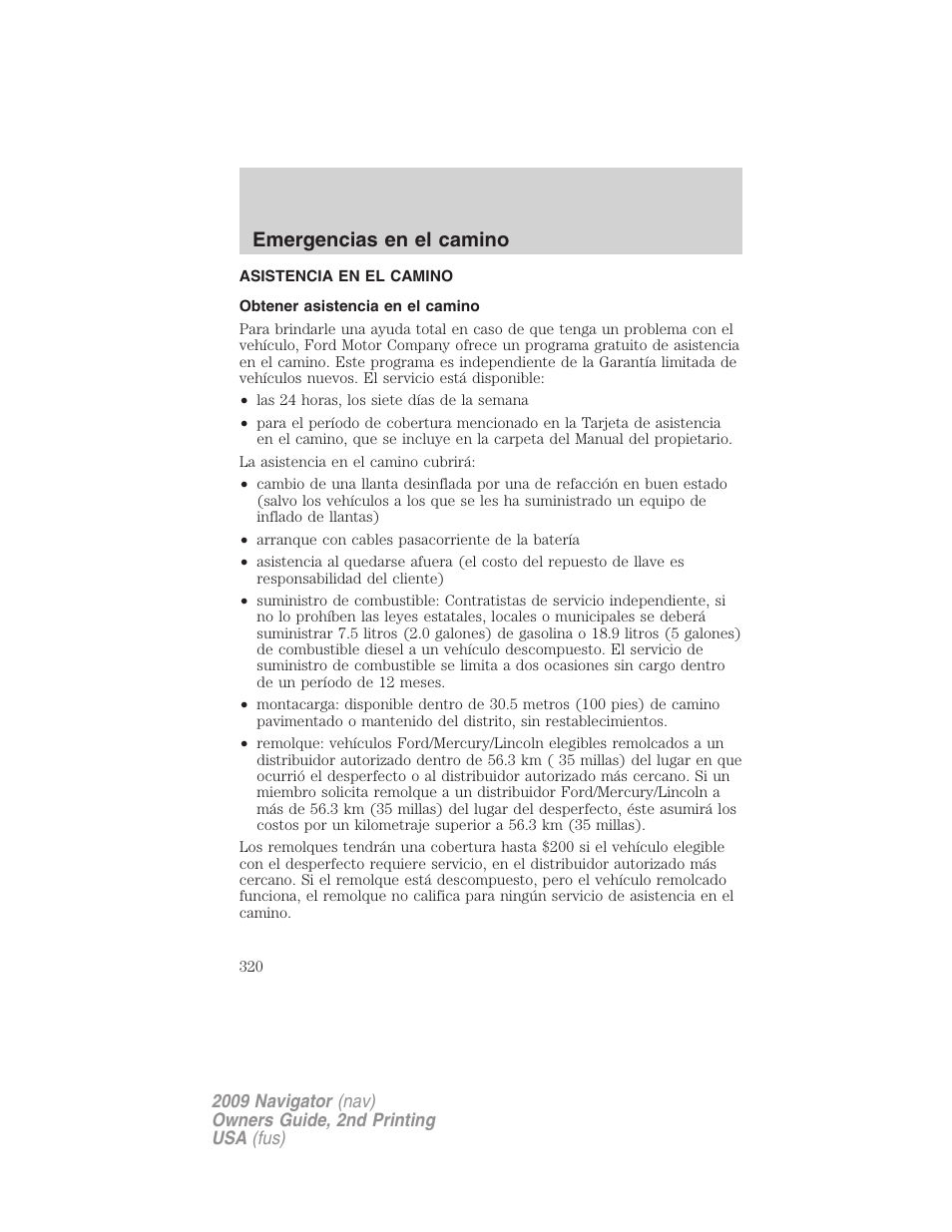 Emergencias en el camino, Asistencia en el camino, Obtener asistencia en el camino | Lincoln 2009 Navigator User Manual | Page 320 / 801