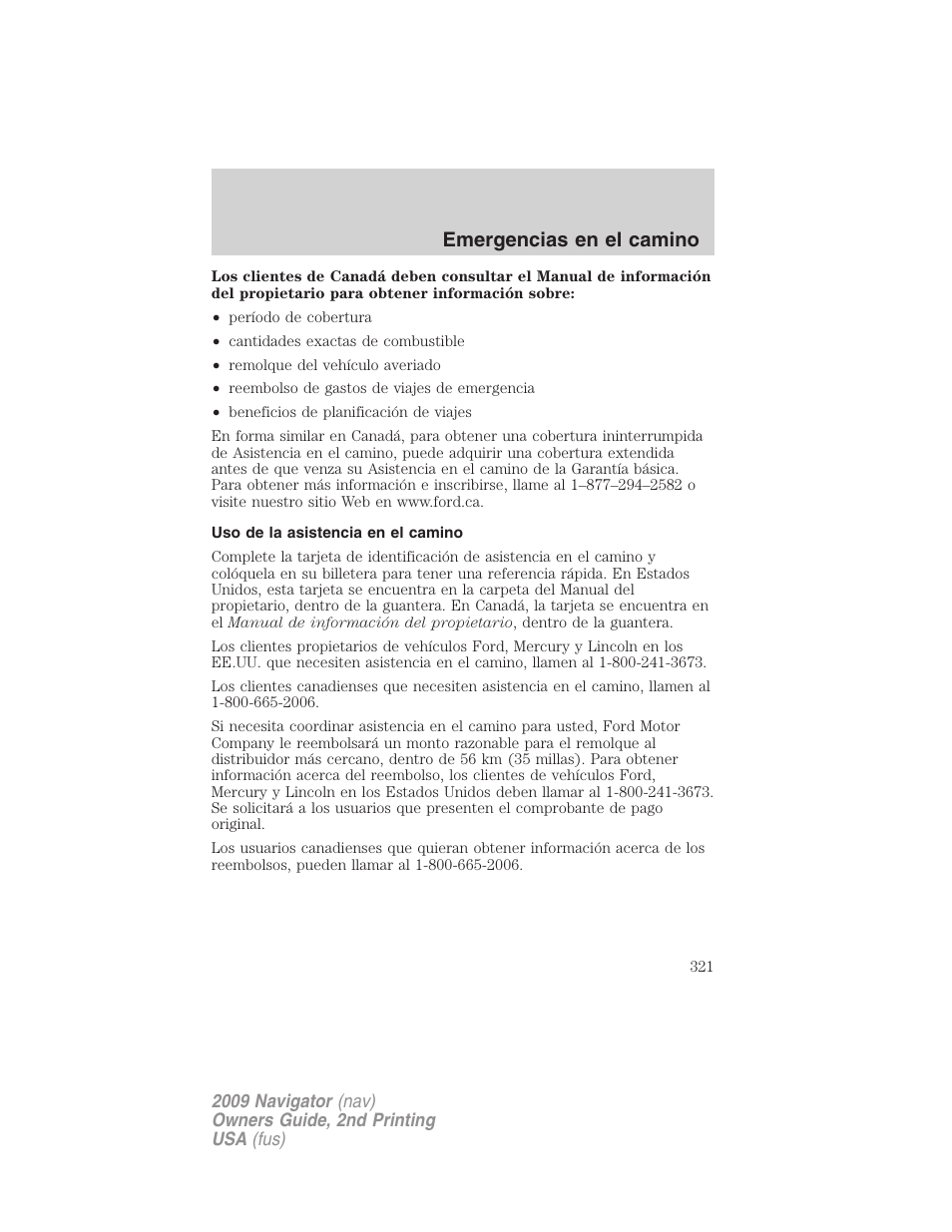 Uso de la asistencia en el camino, Emergencias en el camino | Lincoln 2009 Navigator User Manual | Page 321 / 801